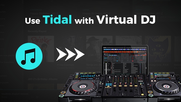 use tidal with virtual dj