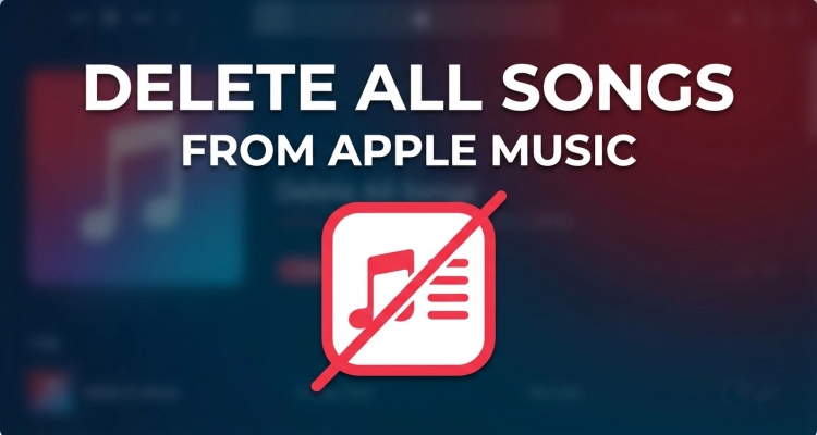 delete all songs from apple music