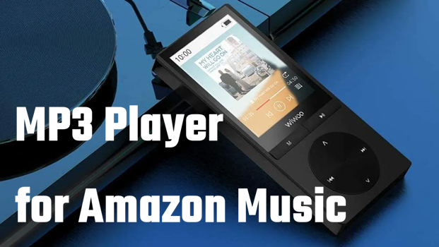 mp3 player for amazon music