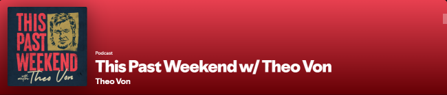 this past weekend with theo von