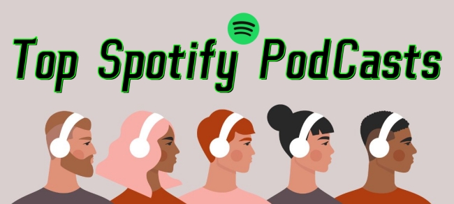 top spotify podcasts